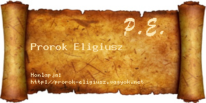 Prorok Eligiusz névjegykártya